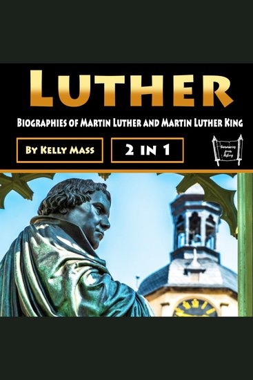Luther - Biographies of Martin Luther and Martin Luther King - cover