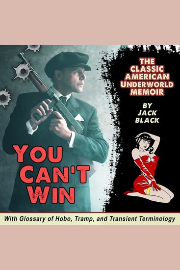 You Can't Win - The Classic American Underworld Memoir - cover