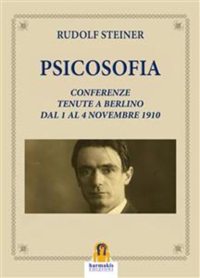 Psicosofia - Conferenze Tenute a Berlino dal 1 al 4 Novembre 1910 - cover