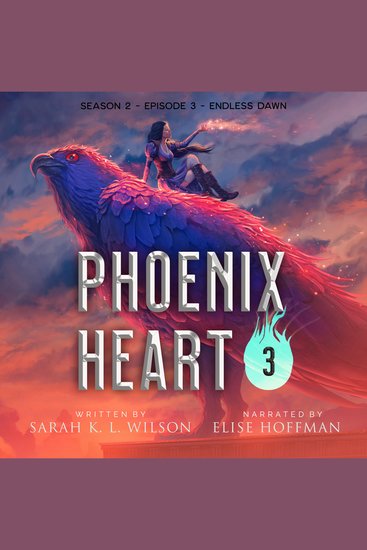 Phoenix Heart: Season 2 Episode 3: "Endless Dawn" - cover