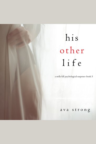 His Other Life (A Stella Fall Psychological Thriller series—Book 5) - cover