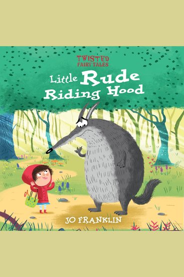 Twisted Fairy Tales: Little Rude Riding Hood - cover