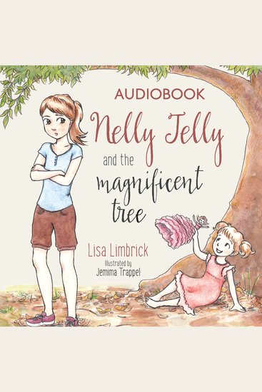 Nelly Jelly and the Magnificent Tree - cover