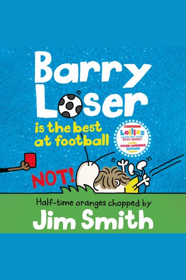 Barry Loser is the best at football NOT! (Barry Loser) - cover