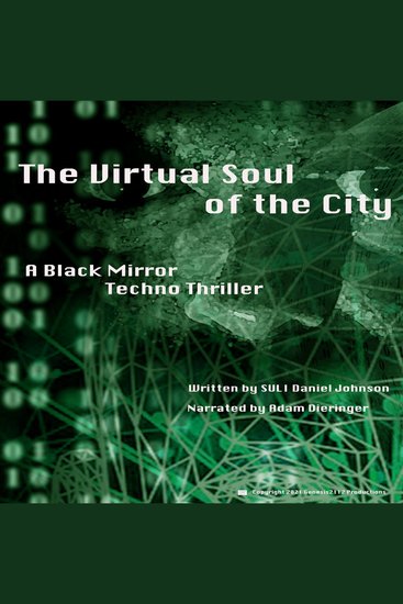 The Virtual Soul of the City - A Black Mirror Techno Thriller - cover