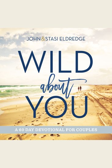 Wild About You - A 60-Day Devotional for Couples (60 Daily Devotions) - cover
