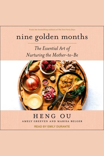 Nine Golden Months - The Essential Art of Nurturing the Mother-To-Be - cover