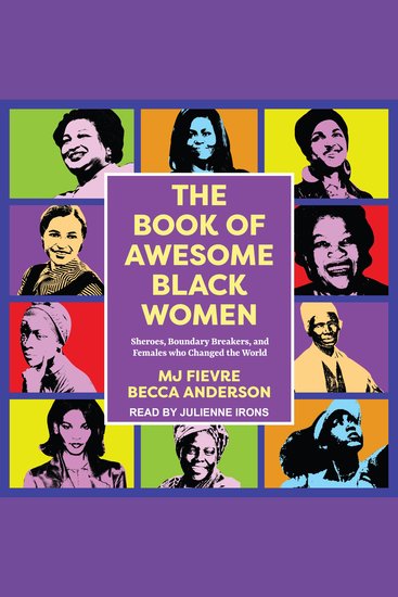 The Book of Awesome Black Women - Sheroes Boundary Breakers and Females Who Changed the World - cover