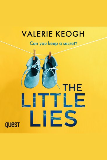The Little Lies - A Jaw-Dropping Psychological Suspense Thriller - cover