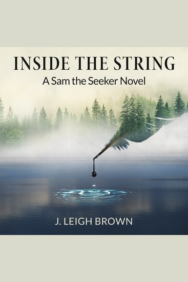Inside The String - A Sam the Seeker Novel - cover