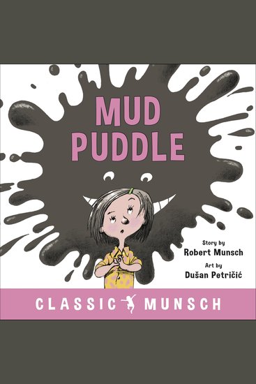 Mud Puddle (Classic Munsch Audio) - cover