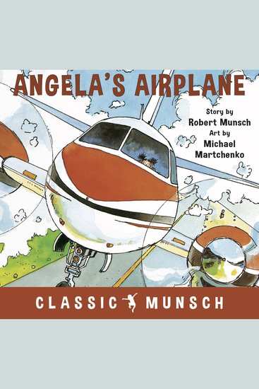 Angela’s Airplane (Classic Munsch Audio) - cover