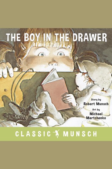 Boy in the Drawer The (Classic Munsch Audio) - cover
