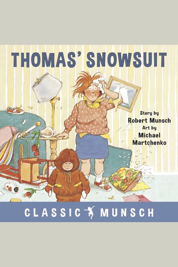 Thomas’ Snowsuit (Classic Munsch Audio) - cover