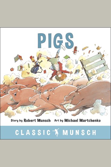 Pigs (Classic Munsch Audio) - cover