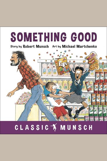 Something Good (Classic Munsch Audio) - cover