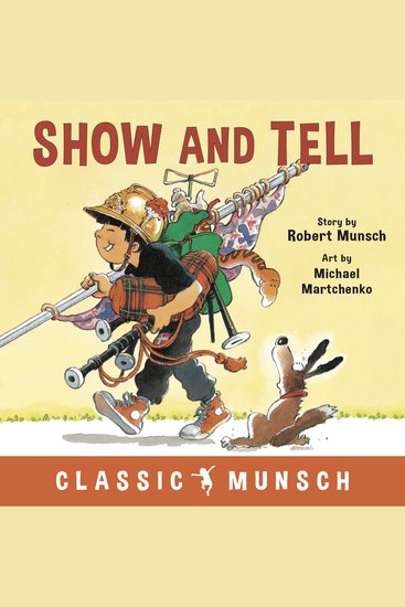 Show and Tell (Classic Munsch Audio) - cover