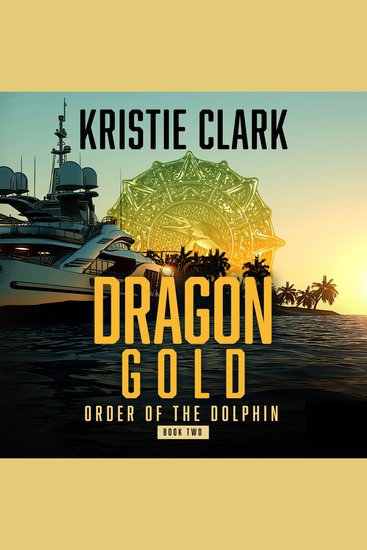 Dragon Gold - A Sci-Fi Thriller Sea Adventure - cover
