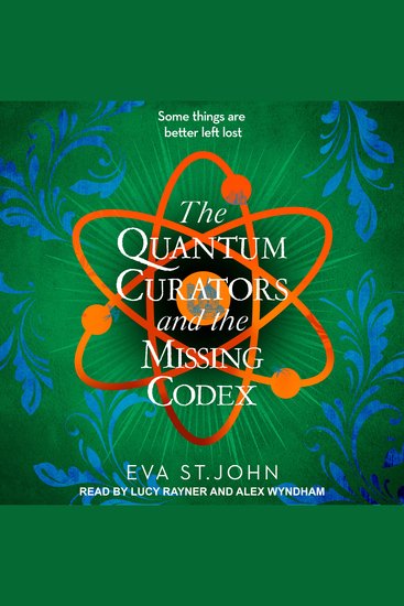 The Quantum Curators and the Missing Codex - cover