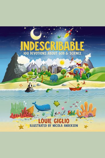 Indescribable - 100 Devotions About God and Science - cover