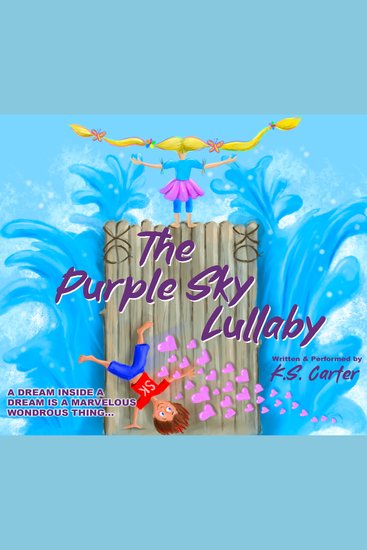 The Purple Sky Lullaby - A dream inside a dream is a marvelous wondrous thing - cover