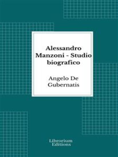 Alessandro Manzoni - Studio biografico - cover