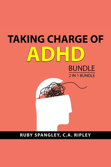 Taking Charge of ADHD Bundle 2 in 1 Bundle - Adult ADHD and Thriving with ADHD - cover