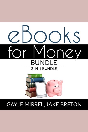 eBooks for Money Bundle: 2 in 1 Bundle Kindle Unlimited and eBooks for Income - cover