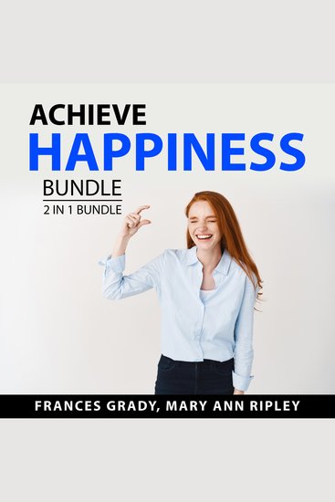 Achieve Happiness Bundle 2 in 1 Bundle - Joyful and The Way to Be HAPPY! - cover