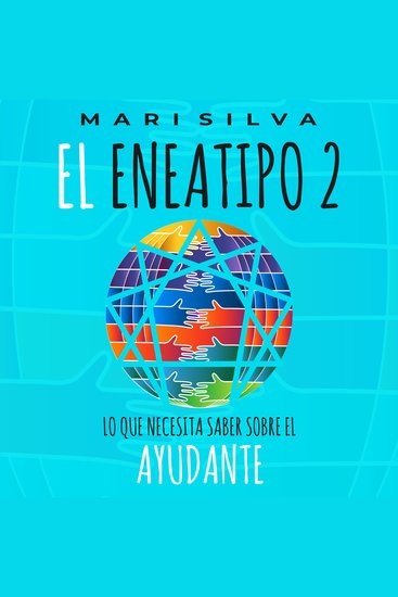 El eneatipo 2: Lo que necesita saber sobre el ayudante - cover
