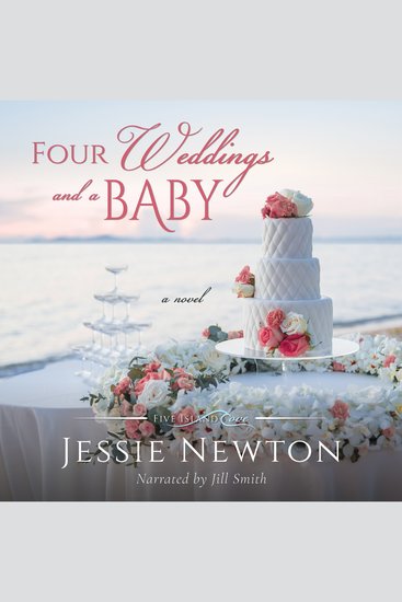 Four Weddings and a Baby - Heartwarming Friendship Fiction - cover