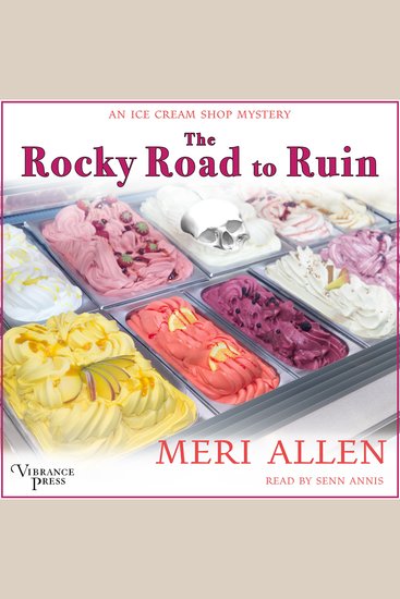 The Rocky Road to Ruin - An Ice Cream Shop Mystery Book One - cover