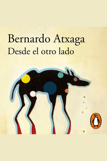 Desde el otro lado - El nuevo libro del autor de «Obabakoak» Premio Nacional de las Letras Españolas - cover
