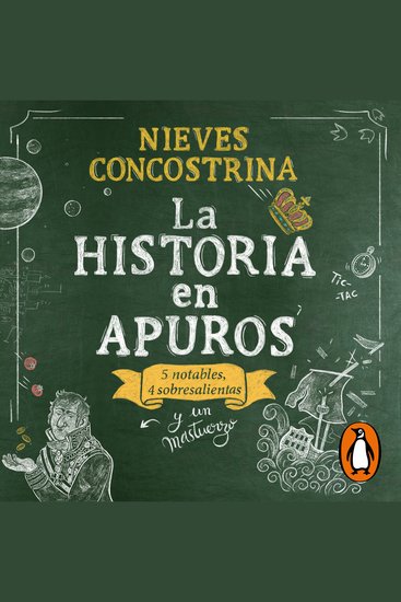La historia en apuros - 5 notables 4 sobresalientas y un mastuerzo - cover