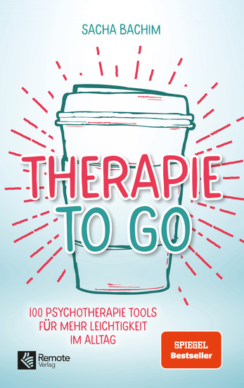 Therapie to go - 100 Psychotherapie Tools für mehr Leichtigkeit im Alltag | Buch über positive Psychologie und positives Denken - cover