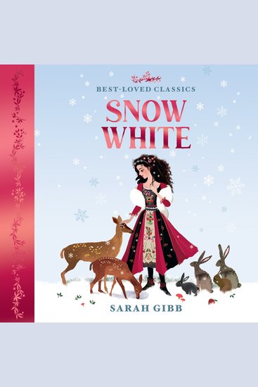 Snow White: A magical retelling of one of the most beloved children’s fairy tales (Best-Loved Classics) - cover