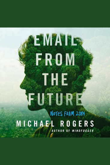 Email from the Future: Notes from 2084 - cover
