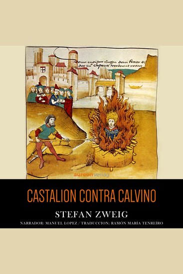 Castalion contra Calvino - En torno a la hoguera de servet - cover