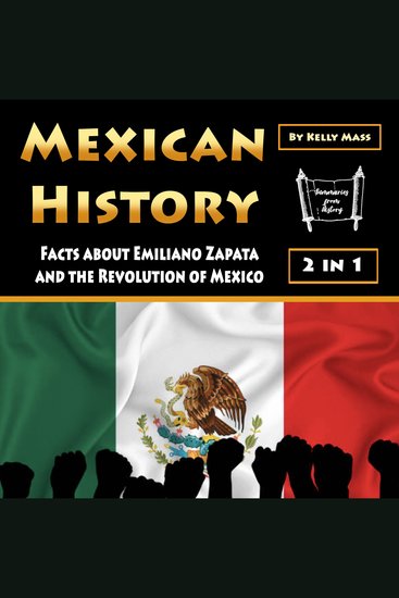 Mexican History - Facts about Emiliano Zapata and the Revolution of Mexico - cover