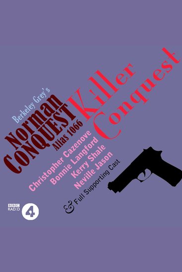 Killer Conquest - A Norman Conquest Thriller: A Full-Cast BBC Radio Drama - cover