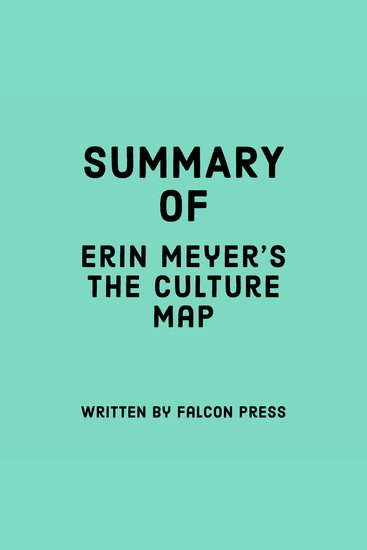 Summary of Erin Meyer’s The Culture Map - cover