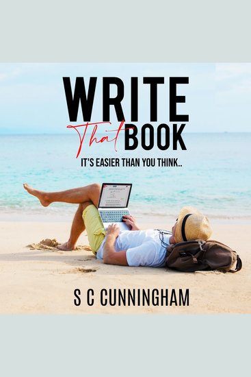 Write That Book - It's easier than you think - cover