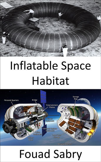Inflatable Space Habitat - Is the future space station going to be constructed of fabric? - cover