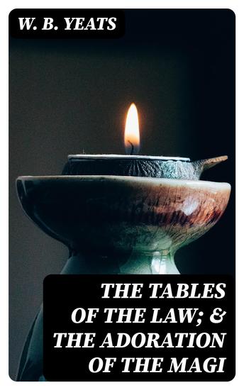 The Tables of the Law; & The Adoration of the Magi - cover