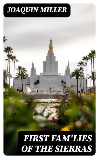 First Fam'lies of the Sierras - cover