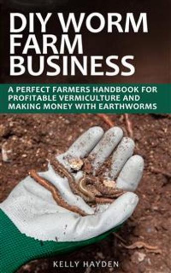 DIY Worm Farm Business - cover