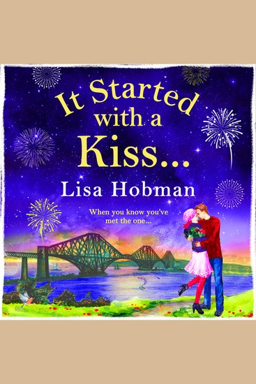 It Started with a Kiss - The perfect uplifting romantic read - cover