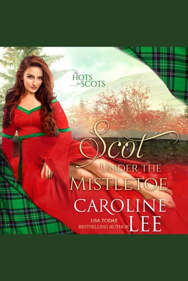 Scot Under the Mistletoe - Hots for Scots Book 7 - cover