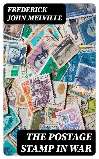 The Postage Stamp in War - cover