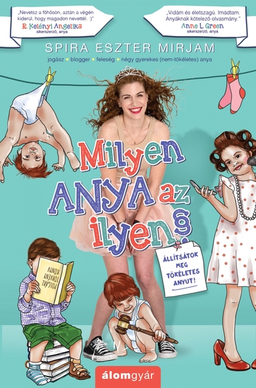 Milyen anya az ilyen? - Állítsátok meg tökéletes anyut! - cover